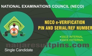 NECO e-Verification PIN [Admission Processing]